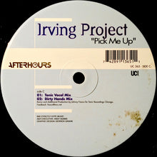 Load image into Gallery viewer, Irving Project : Pick Me Up (2x12&quot;)