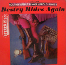 Load image into Gallery viewer, Roland Hanna : Roland Hanna Plays Harold Rome's "Destry Rides Again" (LP, Album)
