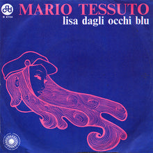 Load image into Gallery viewer, Mario Tessuto : Lisa Dagli Occhi Blu (7", Single)