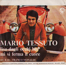 Load image into Gallery viewer, Mario Tessuto : Lisa Dagli Occhi Blu (7", Single)