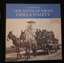 Load image into Gallery viewer, Ohela Halevy : New Songs Of Israel (LP, Mono, RE)