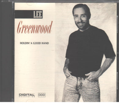 Lee Greenwood : Holdin' A Good Hand (CD, Album)