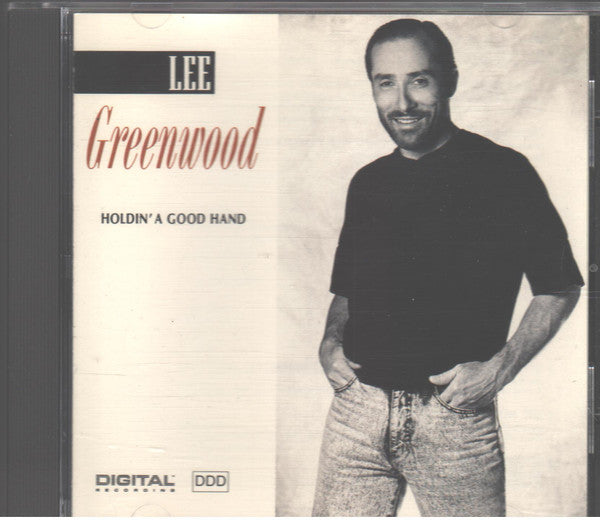 Lee Greenwood : Holdin' A Good Hand (CD, Album)