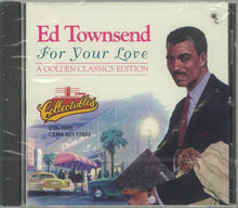 Load image into Gallery viewer, Ed Townsend : For Your Love - Golden Classics (CD, Album)