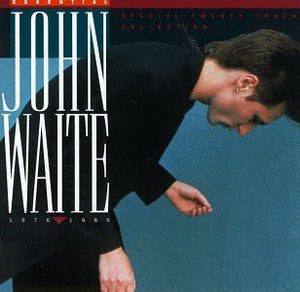 John Waite : Essential - 1976 - 1986 (CD, Comp, Club)