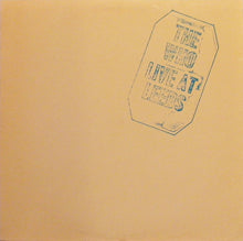 Load image into Gallery viewer, The Who : Live At Leeds (LP, Album, RE, Pin)
