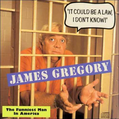 James Gregory (3) : It Could Be A Law (I Don't Know) (CD, Album)