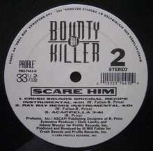 Load image into Gallery viewer, Bounty Killer : Scare Him (12&quot;)