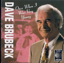Load image into Gallery viewer, Dave Brubeck : Once When I Was Very Young (CD, Album)