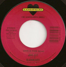 Load image into Gallery viewer, Joan Jett And The Blackhearts* : I Hate Myself For Loving You (7&quot;, Single, Styrene, Car)