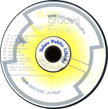 Load image into Gallery viewer, Euge Groove : Born 2 Groove (CD, Album)