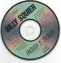 Load image into Gallery viewer, Billy Squier : Enough Is Enough (CD, Album)