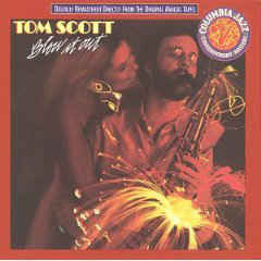 Tom Scott : Blow It Out (CD, Album, RE, RM)