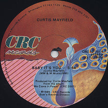 Load image into Gallery viewer, Curtis Mayfield : Baby It&#39;s You (12&quot;)