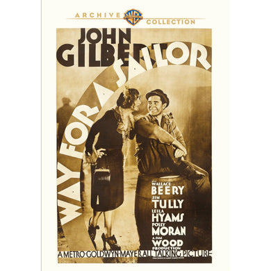 Way for a Sailor - DVD - 1930 Wallace Beery, John Gilbert, Leila Hyams