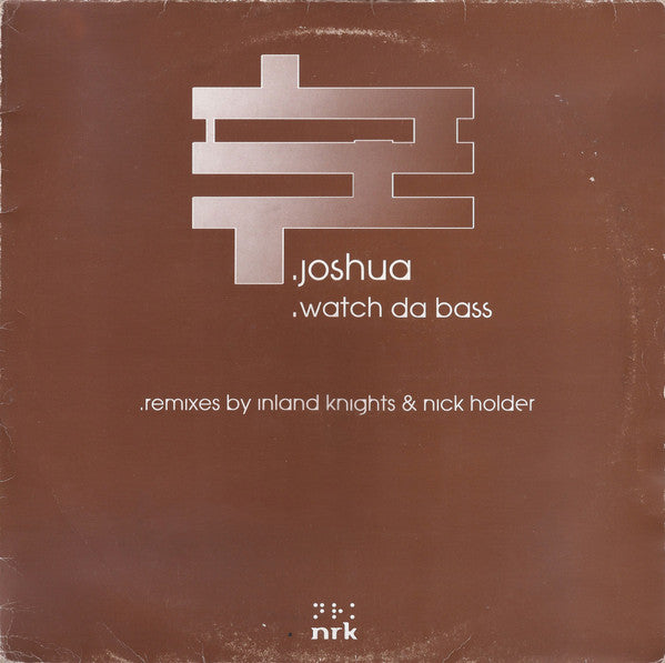 Joshua : Watch Da Bass (12