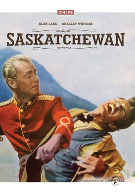 Saskatchewan - DVD - 1954 - Alan Ladd - Shelley Winters - Robert Douglas