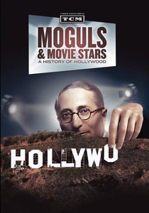 Moguls & Movie Stars: A History of Hollywood - DVD - TCM Turner Classic Movies