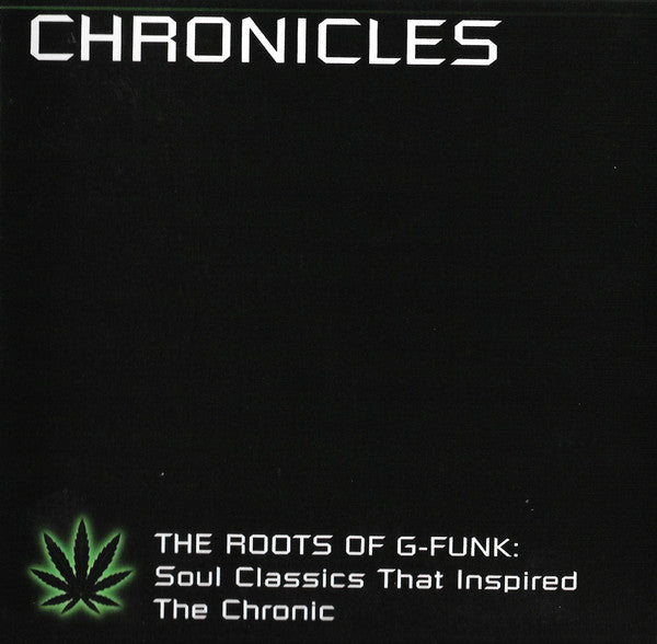 Various : Chronicles: Roots of G Funk, Soul Classics That Inspired The Chronic (CD, Comp)