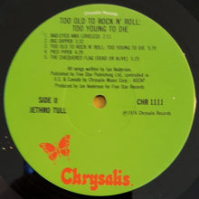 Load image into Gallery viewer, Jethro Tull : Too Old To Rock &#39;N&#39; Roll: Too Young To Die! (LP, Album, Jac)