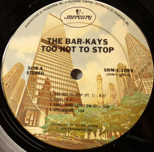 Bar-Kays : Too Hot To Stop (LP, Album, Ter)