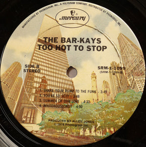 Bar-Kays : Too Hot To Stop (LP, Album, Ter)