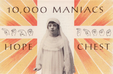 10,000 Maniacs : Hope Chest (The Fredonia Recordings 1982 - 1983) (Cass, Comp, SR,)