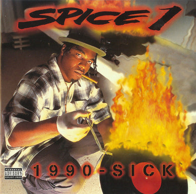 Spice 1 : 1990-Sick (CD, Album)