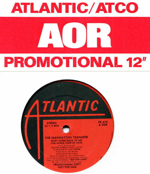 The Manhattan Transfer : Baby Come Back To Me (The Morse Code Of Love) (12