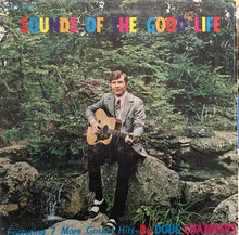 Load image into Gallery viewer, Doug Chambers : Sounds Of The Good Life (LP, Album)