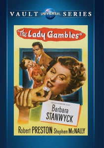 The Lady Gambles - DVD 1949 Barbara Stanwyck, Robert Preston