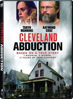 Cleveland Abduction DVD  2015 Taryn Manning, Raymond Cruz, Pam Grier