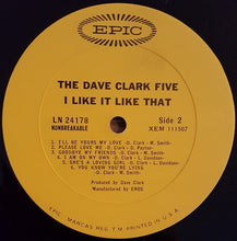 Load image into Gallery viewer, The Dave Clark Five : I Like It Like That (LP, Album, Mono, Pit)