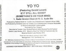 Load image into Gallery viewer, Yo Yo* Featuring Gerald Levert : Iz It Still All Good? (Something&#39;s On Your Mind) (CD, Single, Promo)