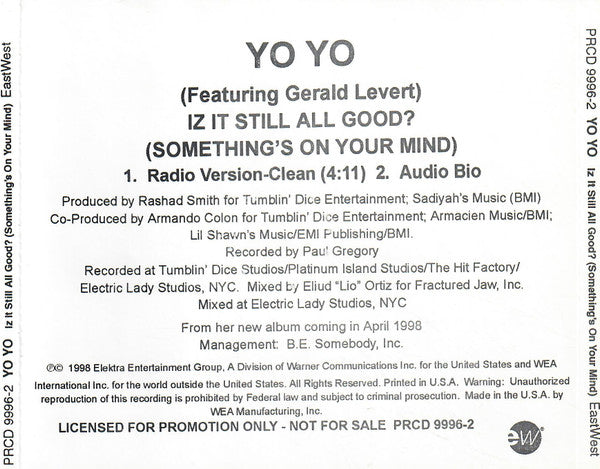 Yo Yo* Featuring Gerald Levert : Iz It Still All Good? (Something's On Your Mind) (CD, Single, Promo)