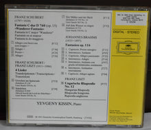 Load image into Gallery viewer, Schubert*, Brahms*, Liszt* – Yevgeny Kissin : Schubert • Wanderer-Fantasie / Brahms • Fantasien Op. 116 / Liszt • Ungarische Rhapsodie No. 12 (CD, Album, RE, RM)