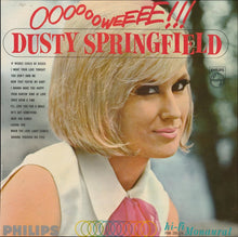 Load image into Gallery viewer, Dusty Springfield : Ooooooweeee!!! (LP, Album, Mono)