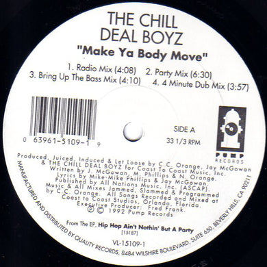 The Chill Deal Boyz : Make Ya Body Move (12