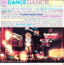 Load image into Gallery viewer, Geraldo And His Orchestra : Dance, Dance, Dance! Vol. 2 - The Broadway Scene (LP, Album, Mono)