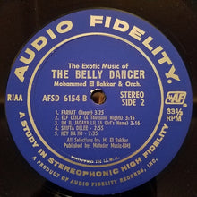 Load image into Gallery viewer, Mohammed El Bakkar &amp; His Oriental Ensemble* : Exotic Music Of The Belly Dancer (LP, Album)