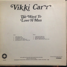 Load image into Gallery viewer, Vikki Carr : The Ways To Love A Man (LP, Comp)