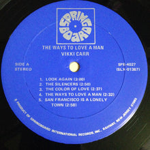 Load image into Gallery viewer, Vikki Carr : The Ways To Love A Man (LP, Comp)