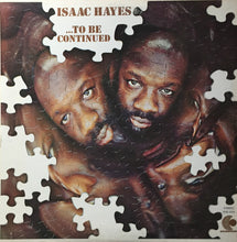 Load image into Gallery viewer, Isaac Hayes : ...To Be Continued (LP, Album, Ter)