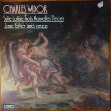 Load image into Gallery viewer, Charles Widor*, Jane Parker-Smith : Suite Latine / Trois Nouvelles Pièces (LP, Album)