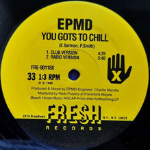 Load image into Gallery viewer, EPMD : You Gots To Chill (12&quot;, RE)