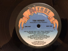 Load image into Gallery viewer, Tim Miner : Tim Miner (LP, Album)