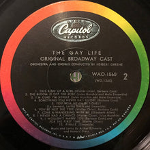 Load image into Gallery viewer, Schwartz &amp; Dietz / Walter Chiari, Barbara Cook, Jules Munshin : The Gay Life (Original Broadway Cast) (LP, Album, Mono, RP, Scr)