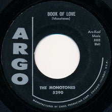 Load image into Gallery viewer, The Monotones : Book Of Love / You Never Loved Me (7", Single, Styrene)