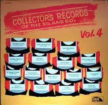 Load image into Gallery viewer, Various : Collector&#39;s Records Of The 50&#39;s And 60&#39;s Vol. 4 (LP, Comp, Club)