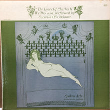 Load image into Gallery viewer, Cornelia Otis Skinner : The Loves Of Charles II (LP, Album, Mono)